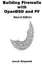 [Info on Building Firewalls with OpenBSD and PF]